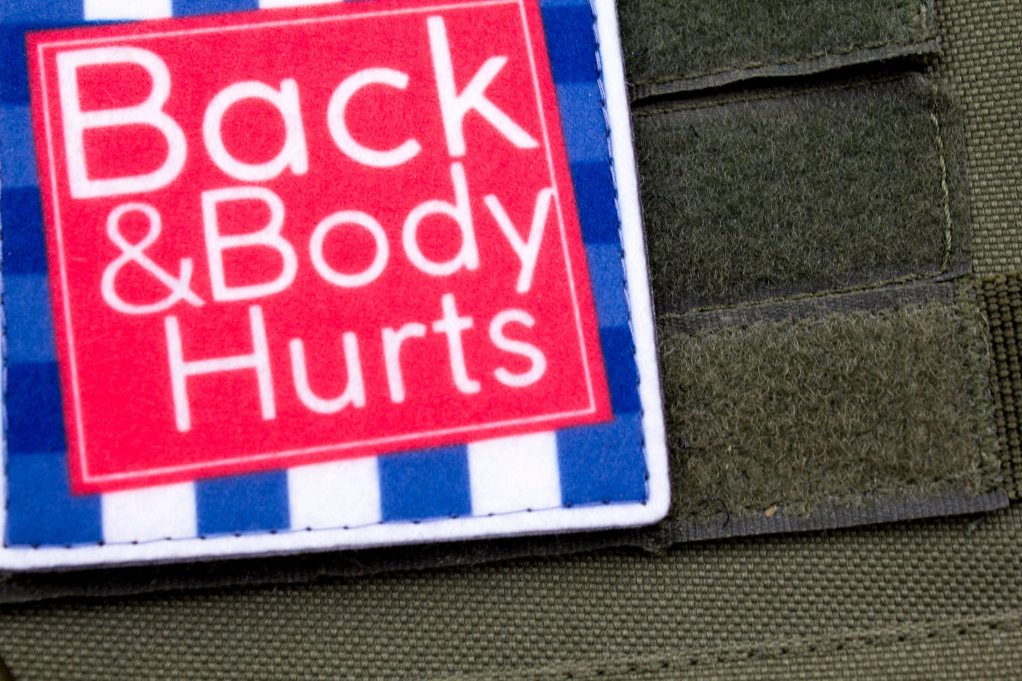 Back and body hurts hook and loop morale patch