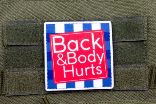 Back and body hurts hook and loop morale patch