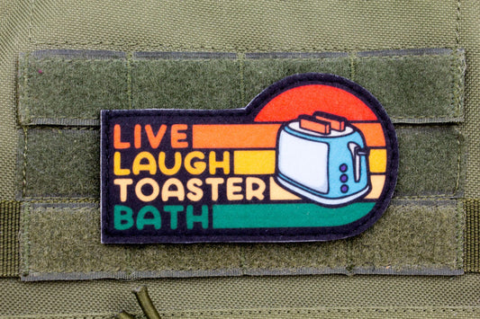 Live Laugh Toaster Bath hook and loop morale patch